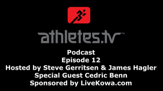 Athletes TV Podcast - Episode 12 with Guest Cedric Benn