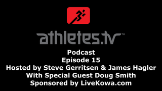 Athletes TV Podcast Episode 15 with Guest Doug Smith