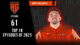 The Recruit Grind's Top 10 Episodes of 2023