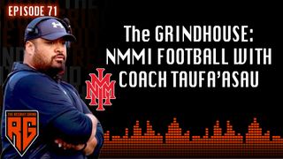 The GRINDHOUSE: Coach Kurt Taufa'asau talks NMMI Football & More