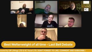 Best Welterweight ever - Last Bell Boxing Debate