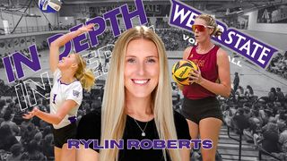 Weber State Volleyball In-Depth Episode 5: Rylin Roberts